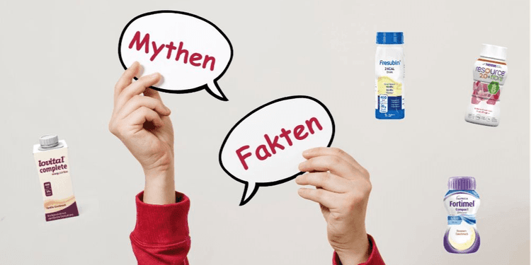 Mythen und Fakten Trinknahrung Mythen und Fakten Trinknahrung